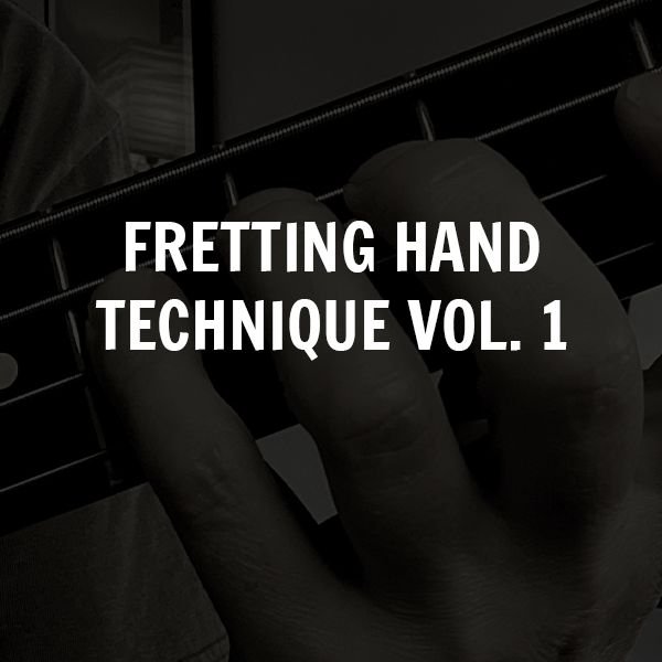 <span style="color:#E53935">NEW</span> Fretting Hand Technique Vol. 1